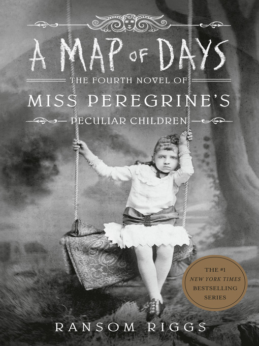 Title details for A Map of Days by Ransom Riggs - Wait list